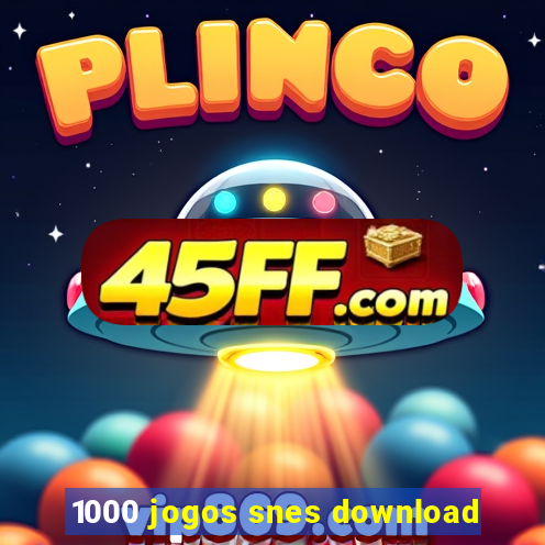 1000 jogos snes download